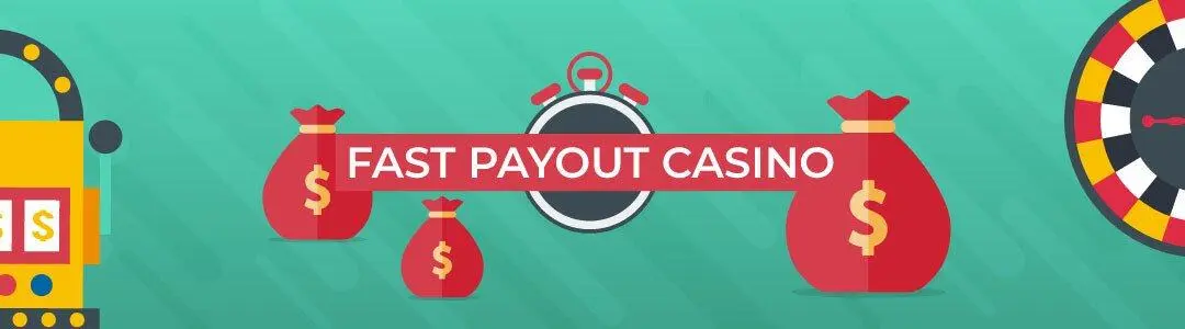 Fast payout casinos